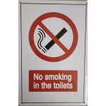 S-81 20 X 30 CM VINTAGE SIGN "NO SMOKING IN THE TOILETS" METAL FRAME