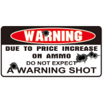 30X15-570 VINTAGE SIGN 30 X 15 CM - Warning Shot - Image 1