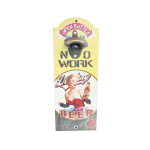 OP380 36CM WOODEN VINTAGE SIGN WITH BOTTLE OPENER - NO WORK DRINKING BEER