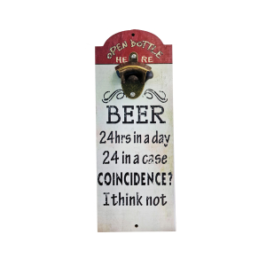 OP384 36CM WOODEN VINTAGE SIGN WITH BOTTLE OPENER - BEER 24HOURS IN A DAY